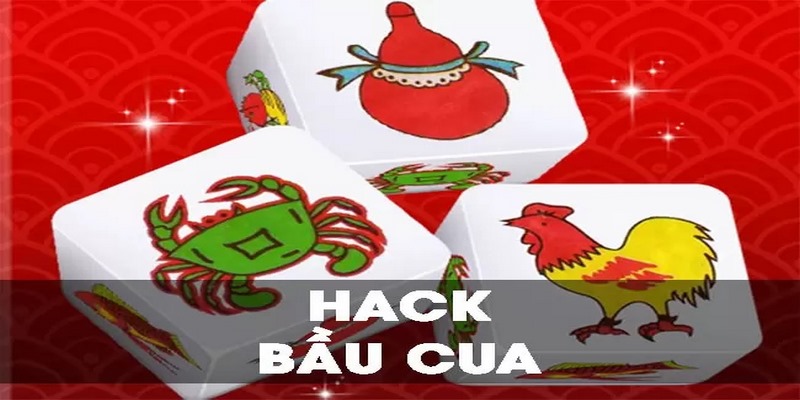 Top những phần mềm hack bầu cua uy tín nhất